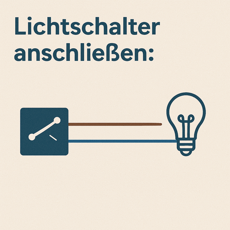 Lichtschalter anschließen: Schritt-für-Schritt Anleitung